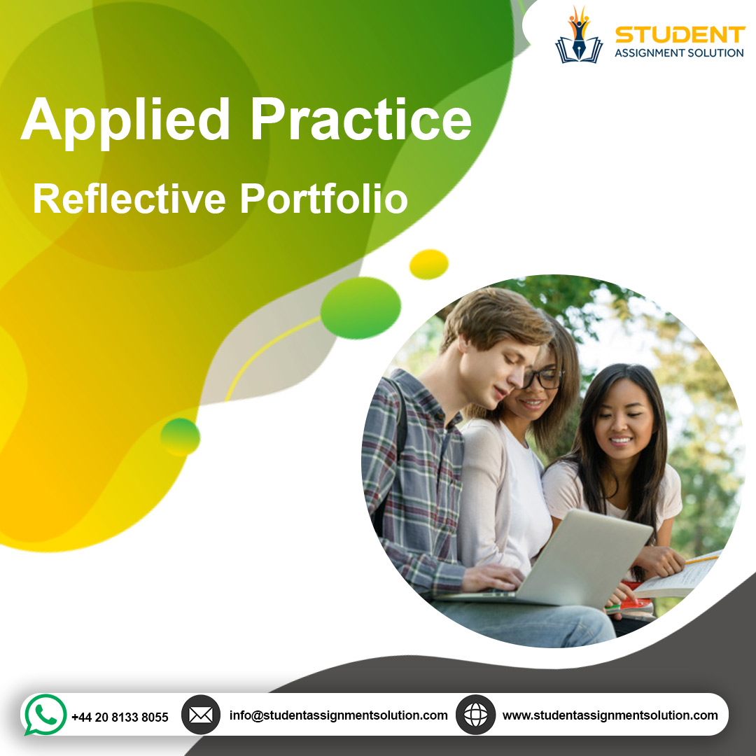 Applied-Practice-Reflective-Portfolio-1 - Best Essay Writing & Typer Service in United Kingdom